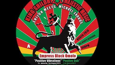 Positive Vibrations - King Shiloh meets Michael Exodus feat Black Omolo 12" SIDE A