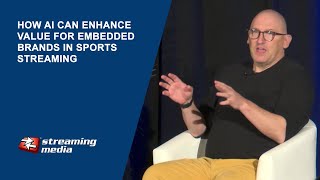 How AI Can Enhance Value for Embedded Brands in Sports Streaming