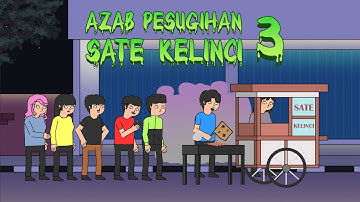 AZAB PESUGIHAN PENJUAL SATE KELINCI PART 3 ! Animasi Horror - Kartun Horror Terbaru