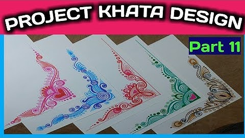 Border and corner design for students project khata.// Practical khata design. Part..11. Tarun Art