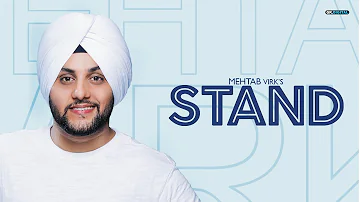 Stand : Mehtab Virk (Official Song) Latest Punjabi Songs | New Punjabi Song