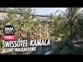 Swissotel Kamala Beach, Walkaround - Phuket, Thailand