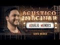 Aduílio Mendes - Carta branca