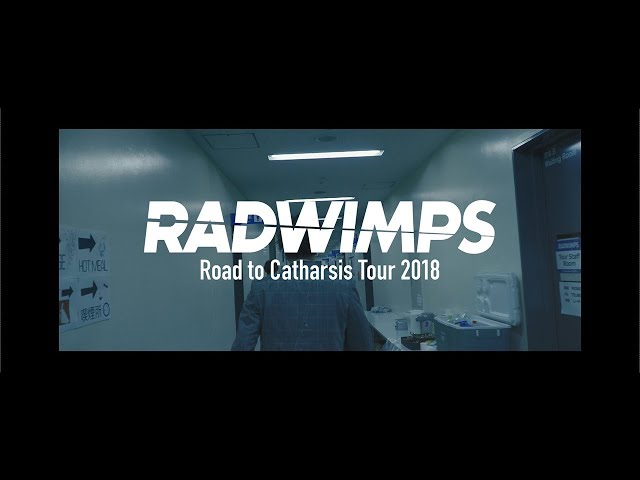 RADWIMPS/Road to Catharsis Tour 2018