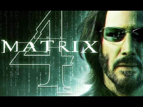 Matrix 4 -