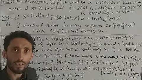 Lee#12 A metrizable topological space  and local basis or base at a point in topological space