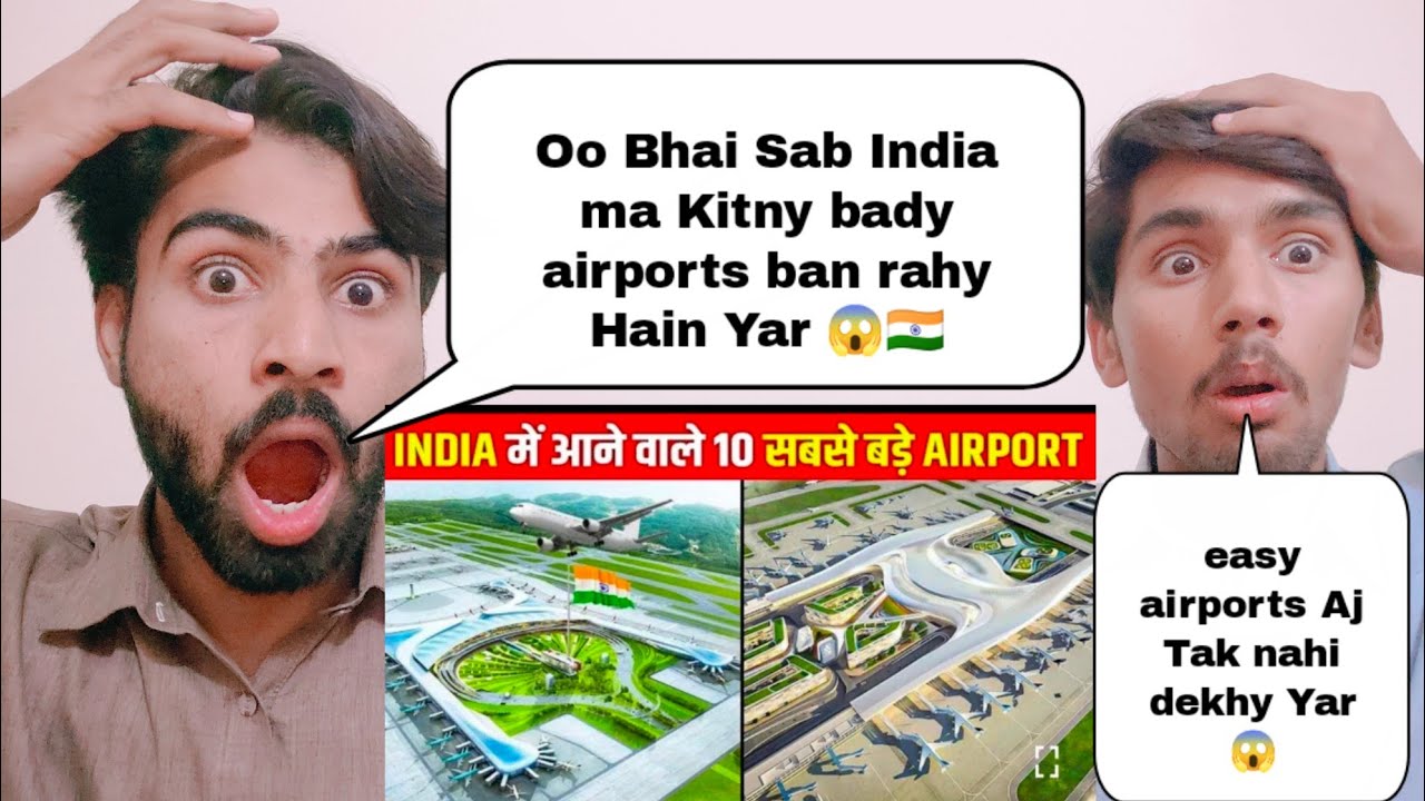 Top 10 Upcoming Airports in India 2023 | Pakistani Fair Reaction - YouTube