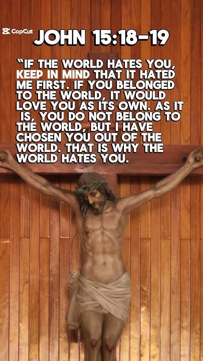 john-15-18-19-tells-us-this-bibleverse-motivation-forgiveness