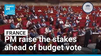 Thumbnail for French PM and Socialists raise the stakes ahead of key social security budget vote • FRANCE 24