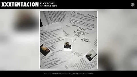 XXXTENTACION - Fuck love (Audio) (feat. Trippie Redd)