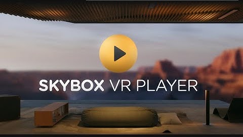 #280 SKYBOX VR VIDEO PLAYER