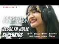 Jesslyn jolie  bersatu pasti jadi promosi