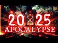 Will 2025 Be The Year Of The Apocalypse Or A Year Of Transition Foretold In The Bible For Millennia Will 2025 Be The Year Of The Apocalypse Or A Year Of Transition Foretold In The Bible For Millennia