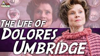 The Life Of Dolores Umbridge