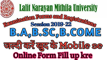 Lnmu Part-1 Registration and Form Mobile se भरना सीखे इस Video में Step By Step कैसे भरना है 2019-22