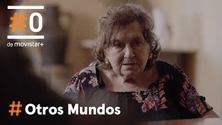 Otros Mundos: Señales  Próspera, la primera abducida  Episodio 2 | #0