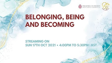 Belonging, Being and Becoming