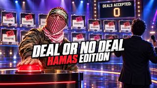 DEAL OR NO DEAL Hamas