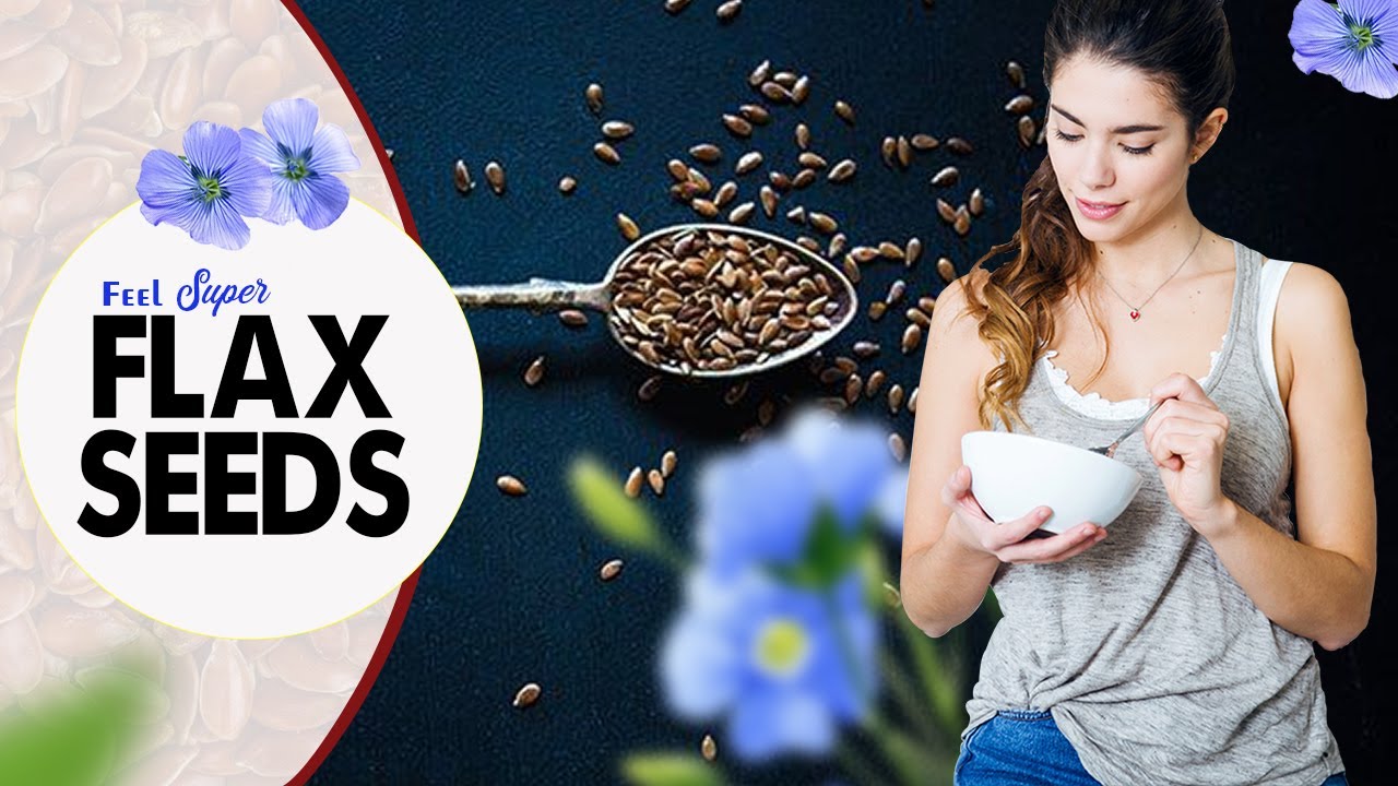 Health Benefits of Flax Seeds Flax Seeds Weight Loss Flaxseed