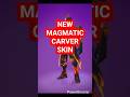 *NEW* Magmatic Carver Is HERE!