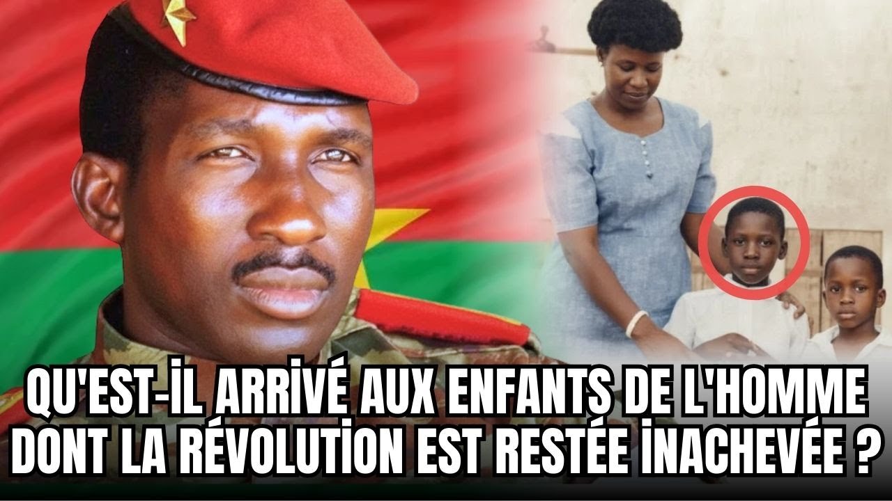 Qu'est-il arrivé aux enfants de Thomas Sankara ? L'histoire inachevée