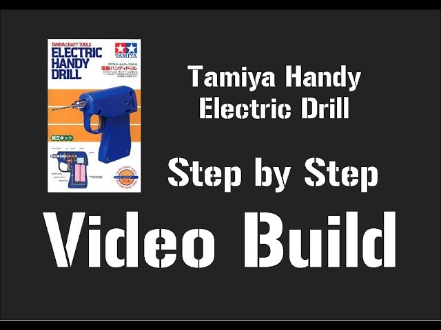 Tamiya Electric Handy Drill Step by Step Build Video 