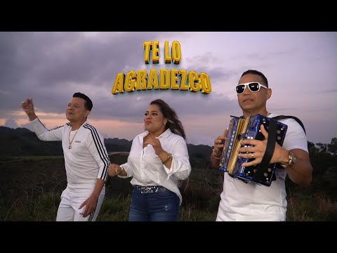 Yovanny Polanco, Wilman Peña y Anyely Peña - Te Lo Agradezco (Video Oficial)