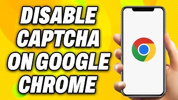 How To Disable Captcha On Google Chrome (2025) - Easy Fix
