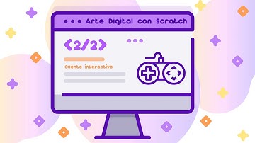 Los últimos detalles de mi cuento / Scratch 101