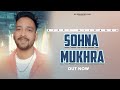 Sohna mukhra offical song  sippy alloarkh i latest punjabi song 2024