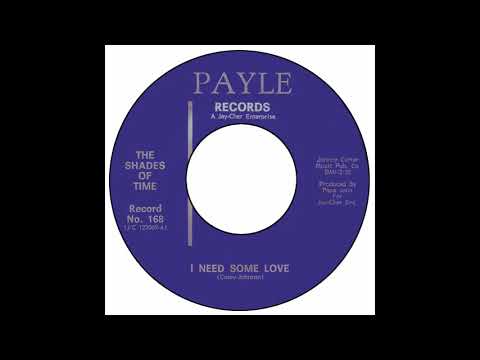 Shades Of Time - I Need Some Love