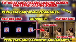 TUTORIAL CARA GANTI LOADING SCREEN FF DENGAN MUDAH!! VIRAL DI TIKTOK!! ✨😎😈