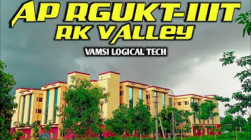 Ap Rgukt Iiit Rkvalley||@VAMSILOGICALTECH