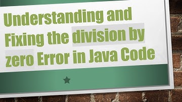 Understanding and Fixing the division by zero Error in Java Code