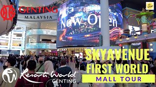 Mall Tour | SkyAvenue & First World Complex @ Resorts World Genting, Genting Highlands