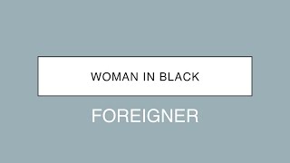 Foreigner  Woman In Black s