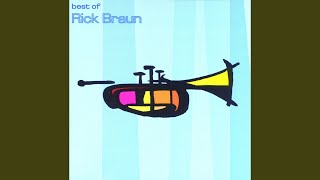 Video thumbnail of "Rick Braun - Feel Like Makin' Love"