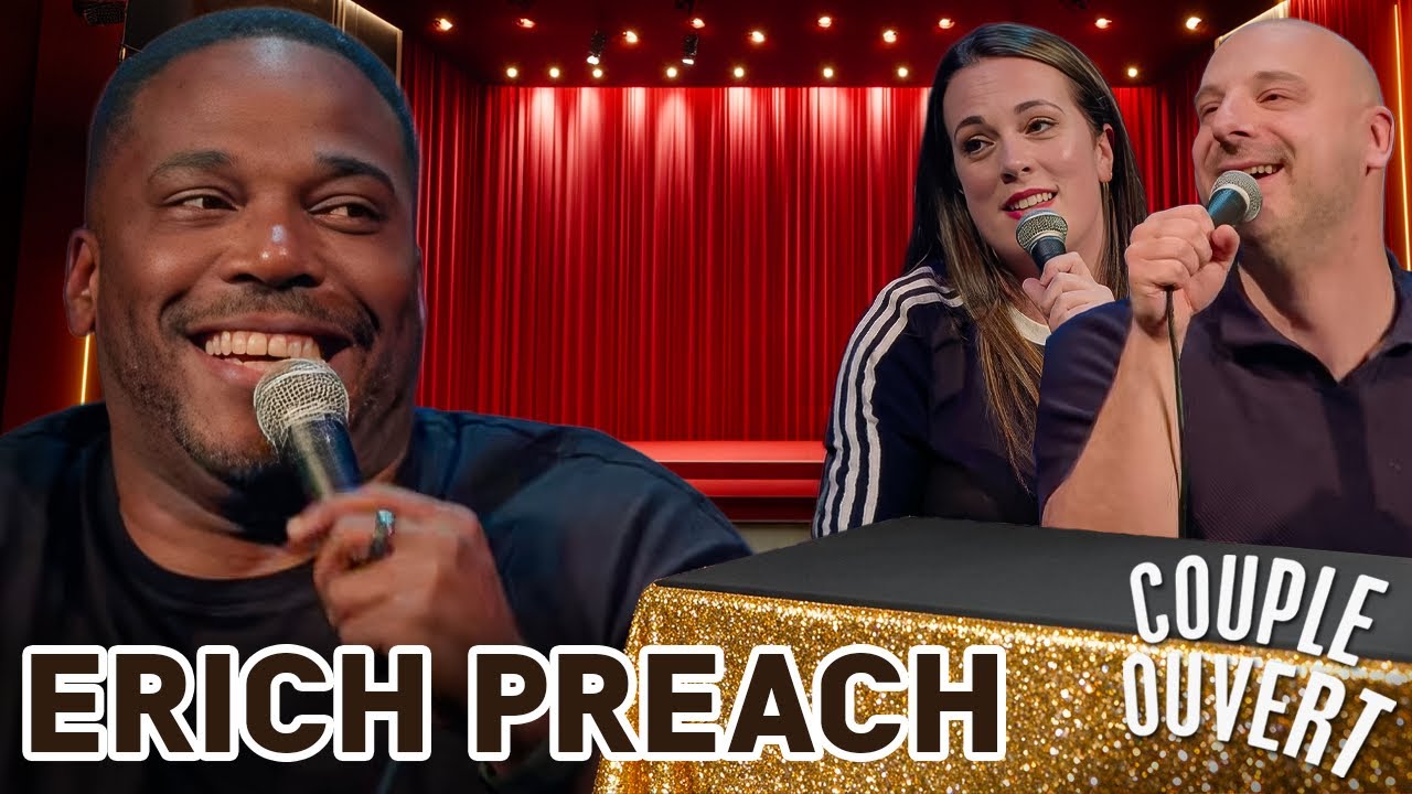 Couple Ouvert - Erich Preach LIVE à Brossard