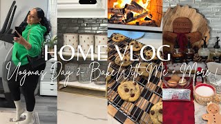 HOME VLOG | VLOGMAS DAY 2 | DECOR HAUL | BAKE WITH ME | CHOCOLATE CHIP COOKIES