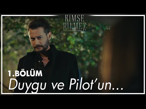 Pilot ve Duygu'nun ilk karşılaşması! - Kimse Bilmez 1. Bölüm