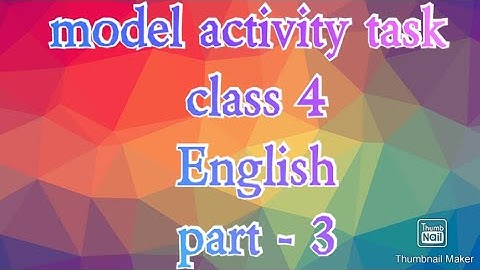 model Activity task class 4 English part - 3