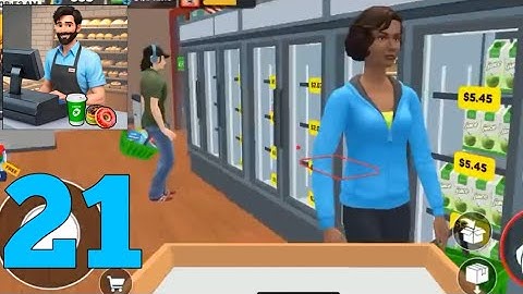Bakery Shop Simulator 3d Gameplay Walkthrough part 21 ( Android, IOS )