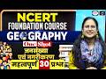 NCERT | Population &amp; Urbanization | 30 Important Questions | Geography | Drishti IAS
