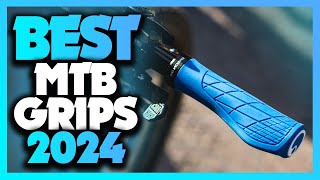 Best MTB Grips You Need To Buy In 2024!