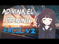 Adivina el Opening de Anime / Modo Fácil V.2 / 25 Openings