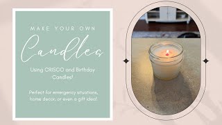 How to Make an Emergency Candle With Household Objects