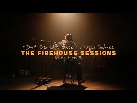 Don't Ever Look Back  (The Fire House Sessions)