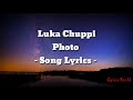 PHOTO Song Lyrics Luka Chuppi PHOTO Song Lyrics Luka Chuppi