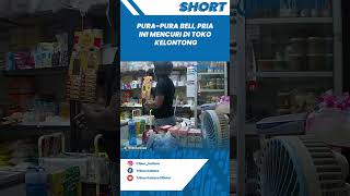 Pria Ini Mencuri di Toko Kelontong, Tertangkap kamera CCTV