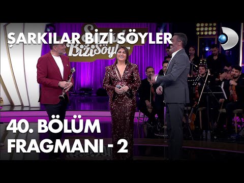 Şarkılar Bizi Söyler 40. Bölüm Fragmanı - 2